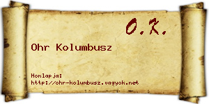 Ohr Kolumbusz névjegykártya